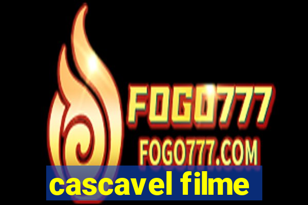 cascavel filme